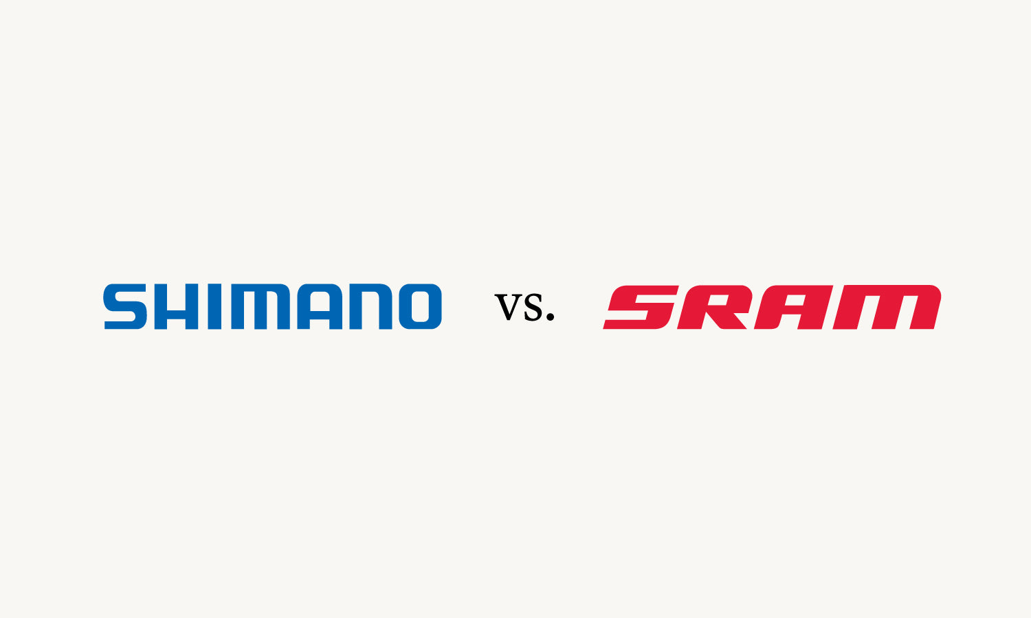 Shimano vs. SRAM