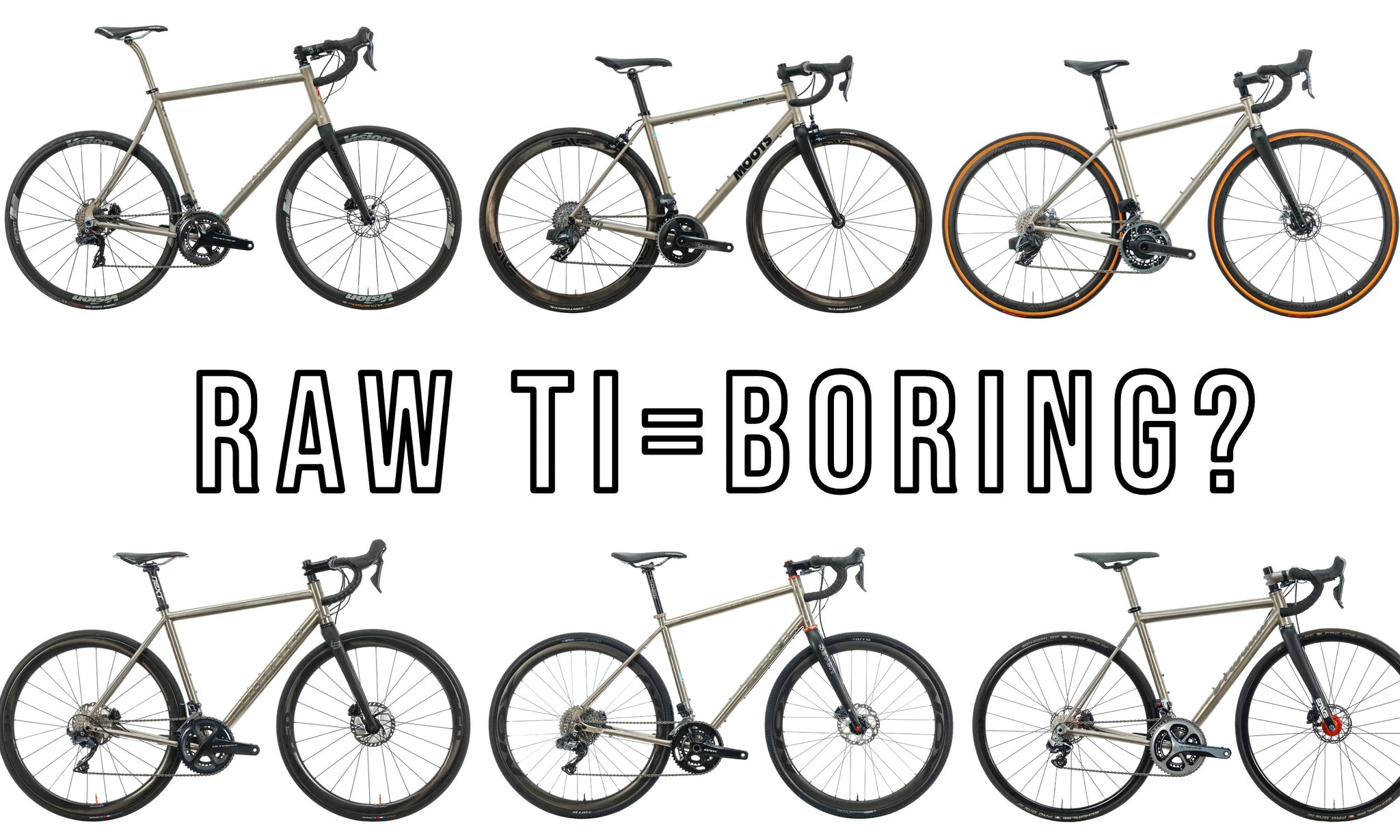 Are Raw Titanium Bikes Too Boring Now?